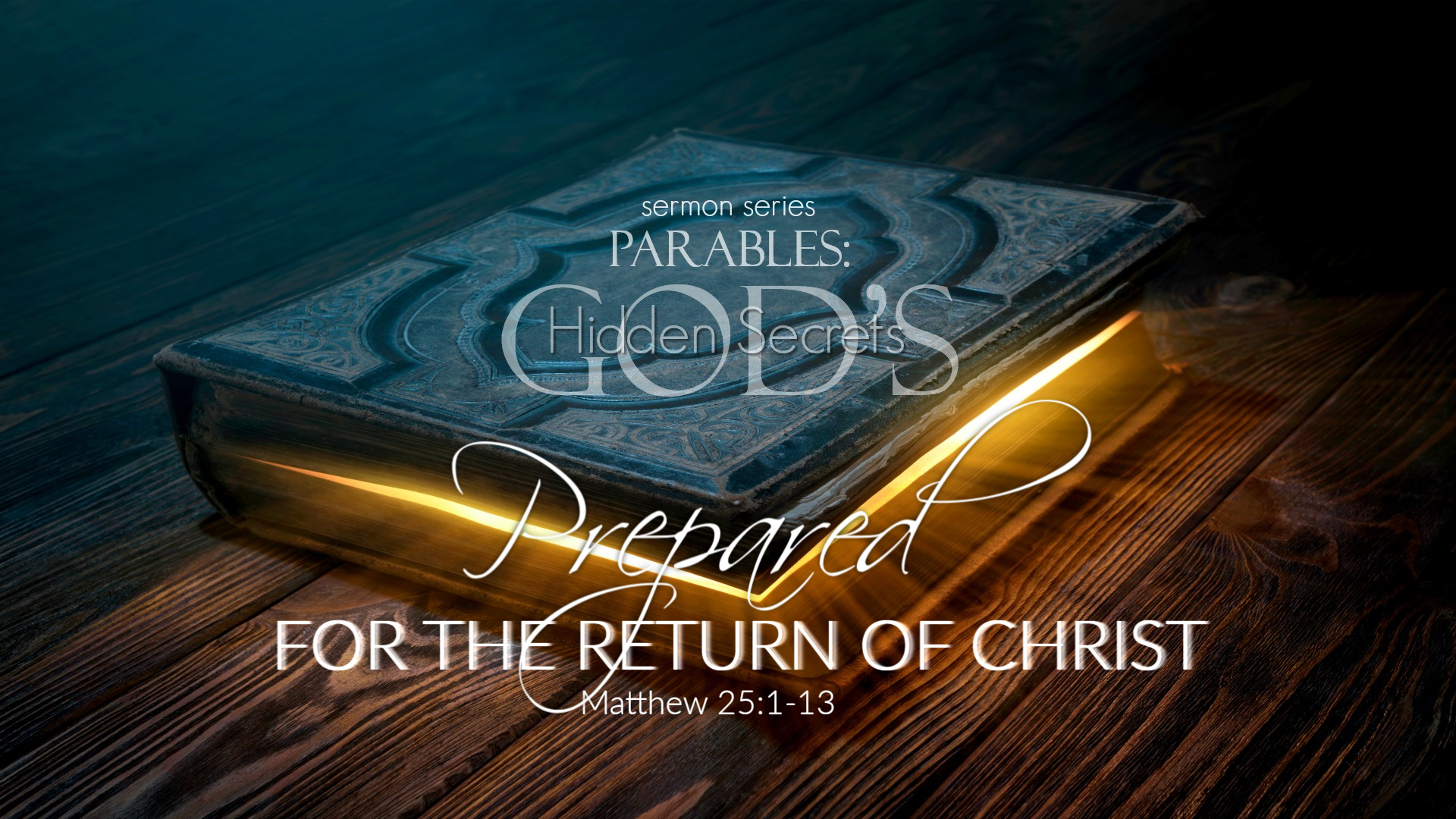 Prepared For The Return Of Christ - Fellowship Bible Church